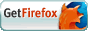 Get Firefox! Get Firefox!